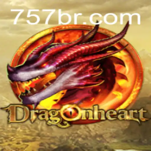 DragonHeart: A Deep Dive into the World of 757.game